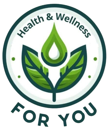 Health & Wellness For You